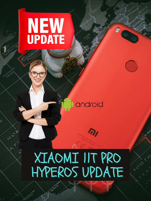 Xiaomi 11T Pro HyperOS Update