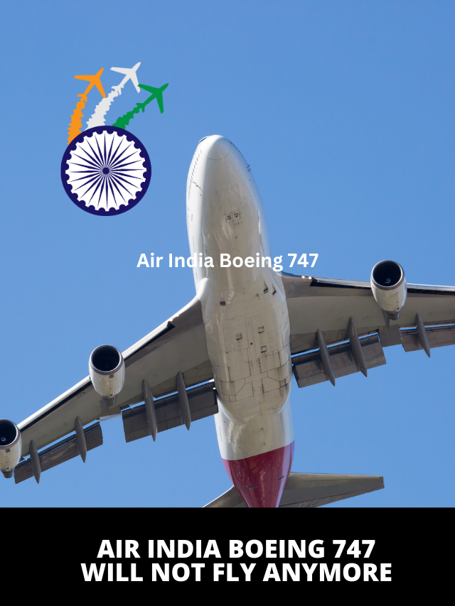 Air India Boeing 747 will not fly anymore